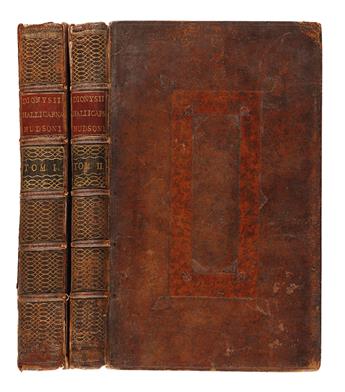 DIONYSIUS OF HALICARNASSUS. Antiquitatum Romanarum libri quotquot supersunt [etc.]. 2 vols. 1704